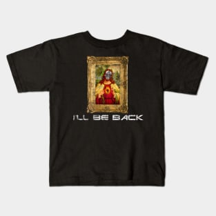 I’ll Be Back - White Kids T-Shirt